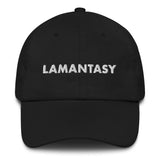 LAMANTASY Dad Hat- Black